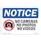 Signmission OSHA Notice, 5" Height, No Cameras No Photos No Videos Sign With Symbol, 7" X 5", Landscape OS-NS-D-57-L-14402 - alternate 1